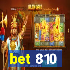 bet 810